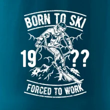 Born To Ski (vlastný ročník) Born To Ski (vlastný ročník)