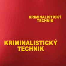 Kriminalistický technik Kriminalistický technik
