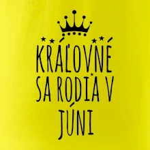 Kráľovné sa rodia v júni