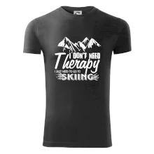 I dont need therapy - Skiing I dont need therapy - Skiing