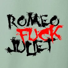 Romeo Fuck Juilet - Romeo vojel Julii Romeo Fuck Juilet - Romeo vojel Julii