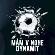 Mám v nohe dynamit