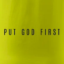 Put God first slabý nápis