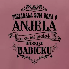 Požiadala som Boha o anjela a on mi poslal moju babičku