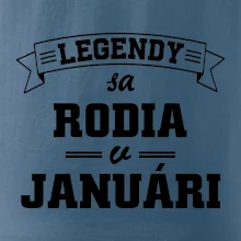 Legendy sa rodia v januári
