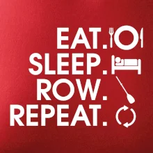 Eat sleep row repeat