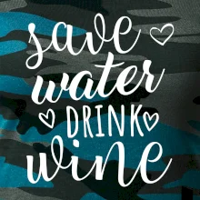 Save water drink wine