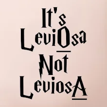 Leviosa not Levjosa Leviosa not Levjosa