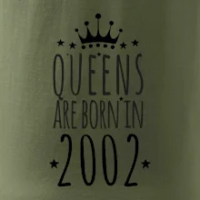 Queens are born in 2002