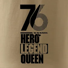 Hero, Legend, King / Queen 1976