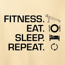 Fitness Eat Sleep Repeat
