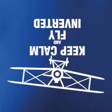 Keep Calm and Fly Inverted