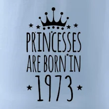 Princesses are born in 1973