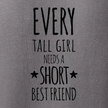Every tall girl needs a short best friend