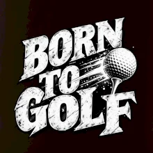 Born to golf černobílý drsný potisk