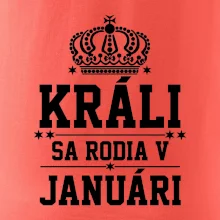 Králi sa rodia v januáry