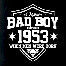 Bad boy since 1953