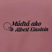 Múdrá ako Einstein