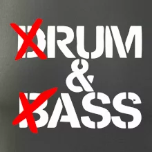 Drum & Bass (Rum & Ass) Drum & Bass (Rum & Ass)
