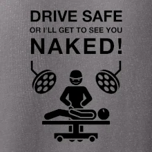 Jazdi bezpečne alebo ťa uvidím nahého (Hana-creative)