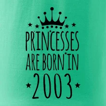 Princesses are born in 2003 Princesses are born in 2003