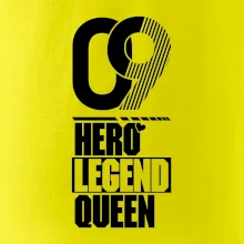 Hero, Legend, queen 2009