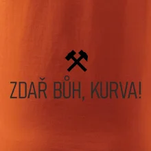 ZDAŘ BŮH, KURVA!﻿