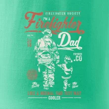 Firefighter Dad Firefighter Dad