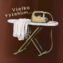 Všetko vyžehlím