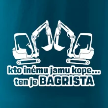 Kto inému jamu kope, ten je bagrista