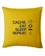 Eat sleep repeat Cache