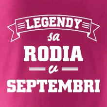 Legendy sa rodia v septembri