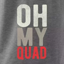 OH my Quad OH my Quad