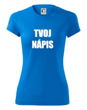 Tvoj vlastný nápis - tlačiaci