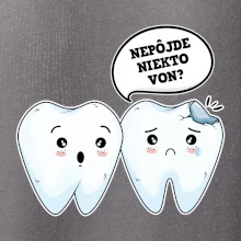 Nepôjde niekto von?