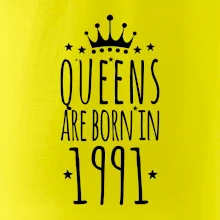 Queens are born in 1991