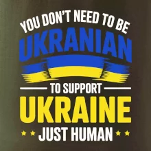 You don't need to be Ukrainian to support Ukraine just human