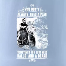 You Don t Always Need a Plan