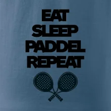 Eat sleep padiel repeat pod sebou