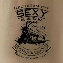 Neznášam byť sexy - Strojvodca