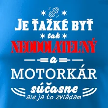 Neodolateľný motorkár