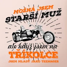 Možná jsem starší muž - tříkolka