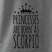Princesses are as born as Scorpio - Škorpión