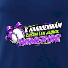 K narodeninám chcem len homerun