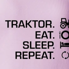 Traktor eat sleep repeat