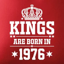 Kings are born in 1976 Kings are born in 1976
