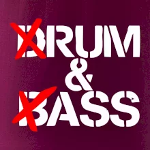 Drum & Bass (Rum & Ass)