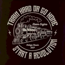 Train hard or go hom