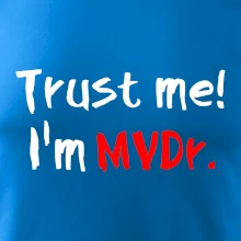 Trust me I´m  MVDr. / Ver mi som MVDr.