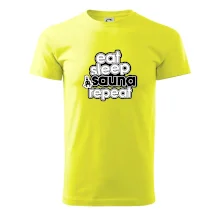 Eat sleep sauna repeat